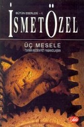 ismet_ozel_uc_mesele