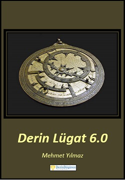 Derin Lügat güncellendi. Sürüm 6.0 yayında. Ücretsiz kitap indirin77 kitap indirin Hatırat / Joseph Goebbels Büyüme / Growth / Croissance / نمو Fareler ve İnsanlar / John Steinbeck Agapi / Sarah Jio Ulysses / James Joyce Gerçek sonrası / Post-Truth / Post-vérité / عصر ما بعد الحقيقة Mrs. Dalloway / Virginia Woolf Siyasetname / Nizamü'l-Mülk Siracul Mülûk / Muhammed Bin Turtuşi